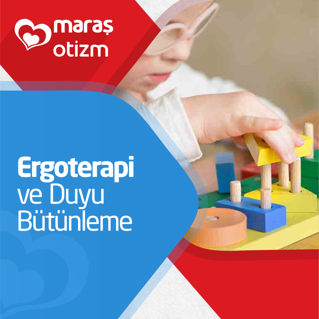 Ergoterapi ve Duyu Bütünleme